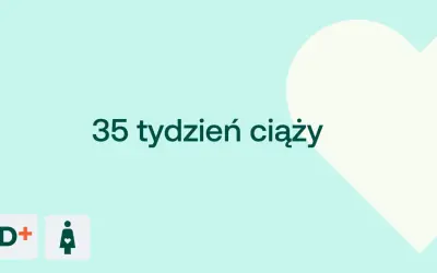 35 tydzień ciąży. Waga dziecka w tym okresie jest już znacząca, a serce bije mocno.