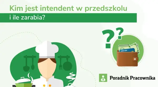 Ile zarabia intendent w przedszkolu? Zaskakujące różnice w wynagrodzeniach