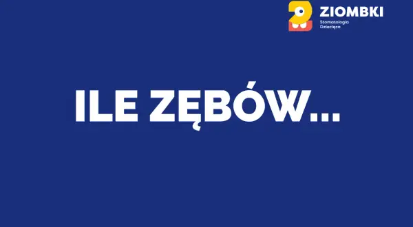 Ile mleczaków ma dziecko? Odkryj, jakie to ważne dla zdrowia zębów